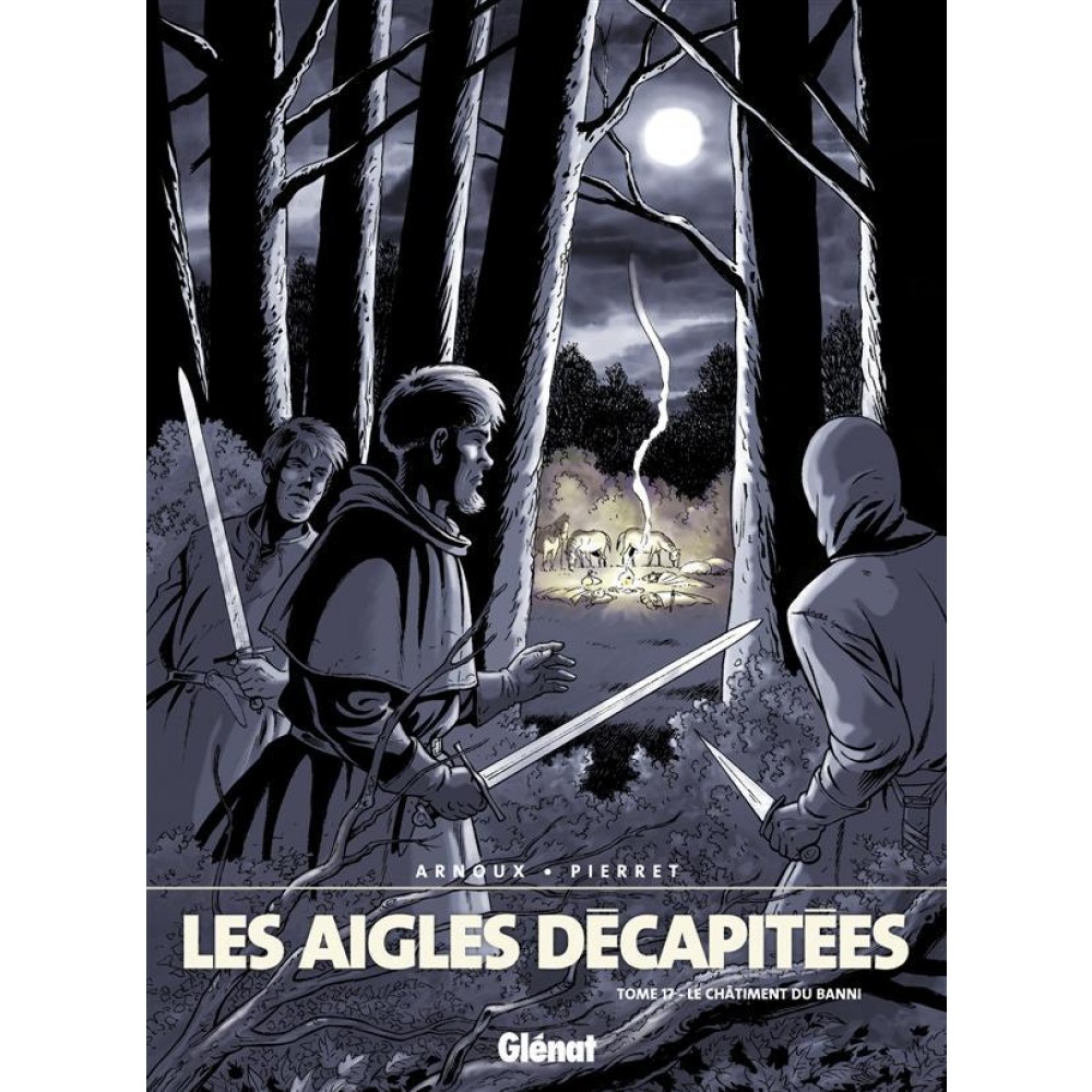 Image de l'objet « AIGLES DECAPITEES (LES) : TOME 17 - LE CHATIMENT DU BANNI »