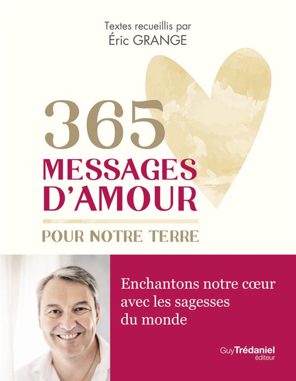 Image de l'objet « 365 MESSAGES D'AMOUR POUR NOTRE TERRE »