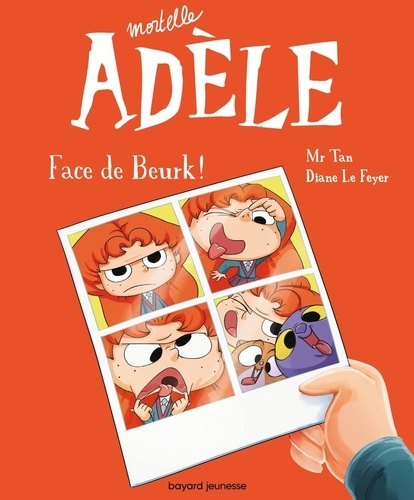 Image de l'objet « MORTELLE ADELE TOME 19 / FACE DE BEURK ! »