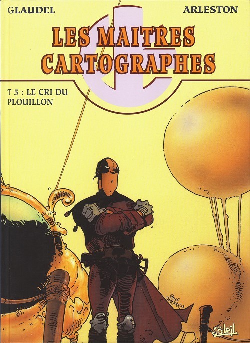 Image de l'objet « MAITRES CARTOGRAPHES (LES) : TOME 5 - LE CRI DU PLOUILLON »