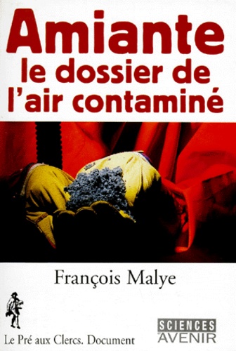 Image de l'objet « AMIANTE / LE DOSSIER DE L'AIR CONTAMINE »