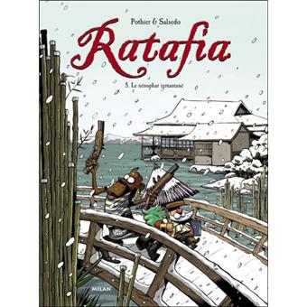 Image de l'objet « RATAFIA : TOME 5 - LE NENUPHAR INSTANTANNE »