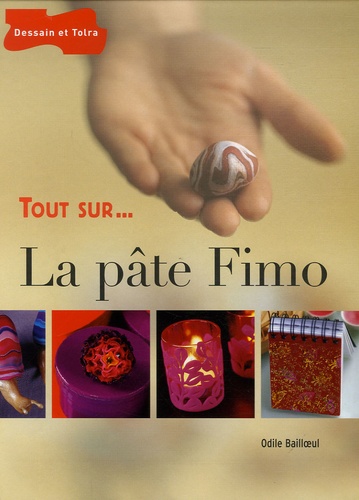 Image de l'objet « TOUT SUR... LA PATE FIMO »