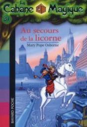 Image de l'objet « CABANE MAGIQUE (LA) TOME 31 / AU SECOURS DE LA LICORNE »