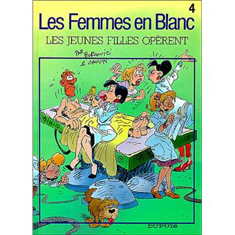 Image de l'objet « FEMMES EN BLANC (LES) : TOME 4 - LES JEUNES FILLES OPERENT »