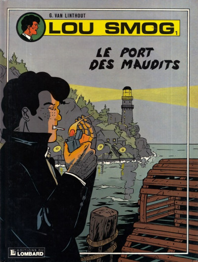 Image de l'objet « LOU SMOG TOME 1 / LE PORT DES MAUDITS »