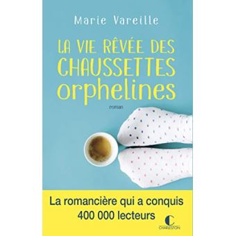 Image de l'objet « VIE REVEE DES CHAUSSETTES ORPHELINES (LA) »