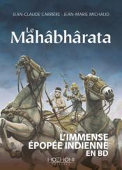 Image de l'objet « MAHABHARATA (LE) . L'IMMENSE EPOPEE INDIENNE »