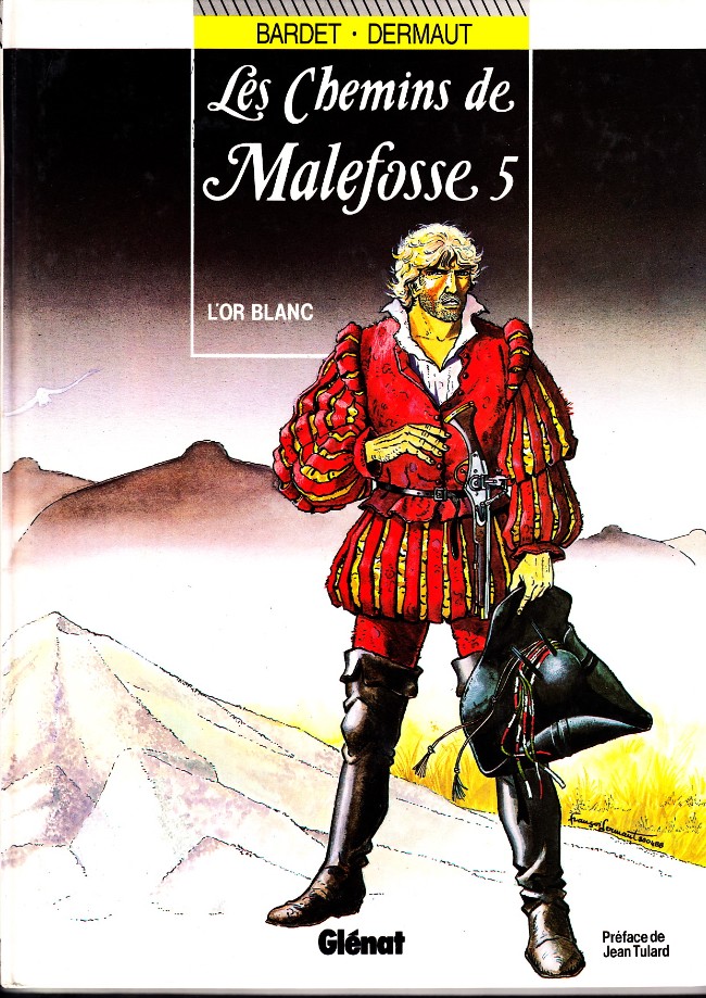 Image de l'objet « CHEMINS DE MALEFOSSE (LES) : TOME 5 - L'OR BLANC »