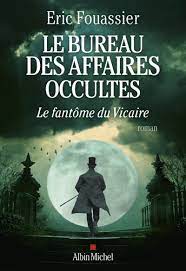 Image de l'objet « BUREAU DES AFFAIRES OCCULTES (LE) TOME 2 / LE FANTOME DU VICAIRE »