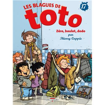 Image de l'objet « BLAGUES DE TOTO (LES) TOME 17 / ZERO, BOULOT, DODO »