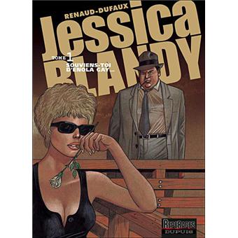 Image de l'objet « JESSICA BLANDY : TOME 1 - SOUVIENS-TOI D'ENOLA GAY... »