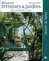 Image de l'objet « REUSSIR TERRASSES & JARDINS »