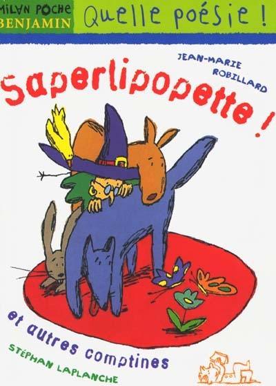 Image de l'objet « SAPERLIPOPETE ! »