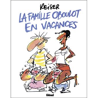 Image de l'objet « FAMILLE OBOULOT EN VACANCES (LA) »