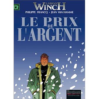 Image de l'objet « LARGO WINCH : TOME 13 - LE PRIX DE L'ARGENT »