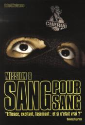 Image de l'objet « CHERUB MISSION 6 / SANG POUR SANG »