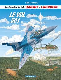 Image de l'objet « CHEVALIERS DU CIEL (LES) TANGUY ET LAVERDURE TOME 3 / LE VOL 501 »