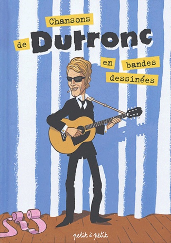 Image de l'objet « CHANSONS DE DUTRONC EN BD »