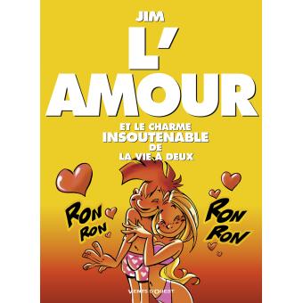 Image de l'objet « AMOUR ET LE CHARME INSOUTENABLE DE LA VIE A DEUX (L') »