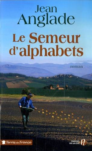 Image de l'objet « SEMEUR D'ALPHABETS (LE) »