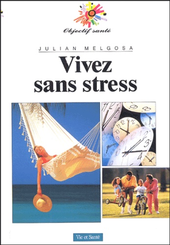 Image de l'objet « VIVEZ SANS STRESS »