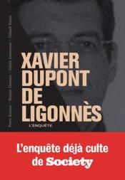 Image de l'objet « XAVIER DUPONT DE LIGONNES . L'ENQUETE »