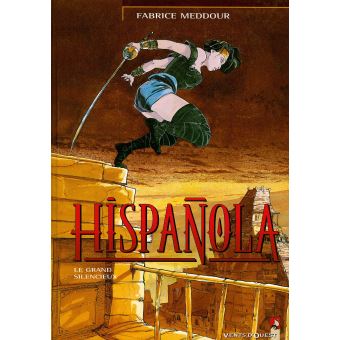 Image de l'objet « HISPANOLA : TOME 2 - LE GRAND SILENCIEUX »