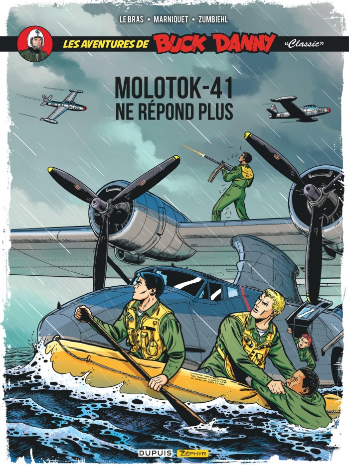 Image de l'objet « AVENTURES DE BUCK DANNY (LES) TOME 10 / MOLOTOV-41 NE REPONDS PLUS »