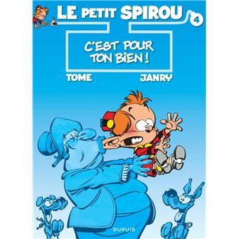 Image de l'objet « PETIT SPIROU (LE) : TOME 4 - C'EST POUR TON BIEN »