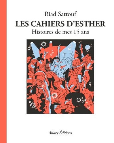 Image de l'objet « CAHIERS D'ESTHER (LES)  TOME 6 / HISTOIRE DE MES 15 ANS »