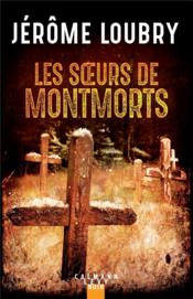 Image de l'objet « SOEURS DE MONTMORTS (LES) »