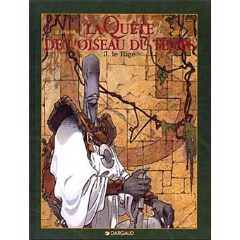 Image de l'objet « QUETE DE L'OISEAU DU TEMPS (LA) : TOME 3 - LE RIGE »