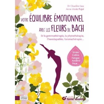 Image de l'objet « VOTRE EQUILIBRE EMOTIONNEL AVEC LES FLEURS DE BACH »