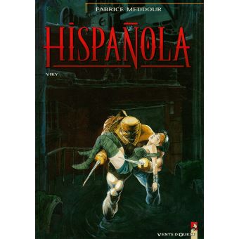 Image de l'objet « HISPANOLA : TOME 3 - VIKY »