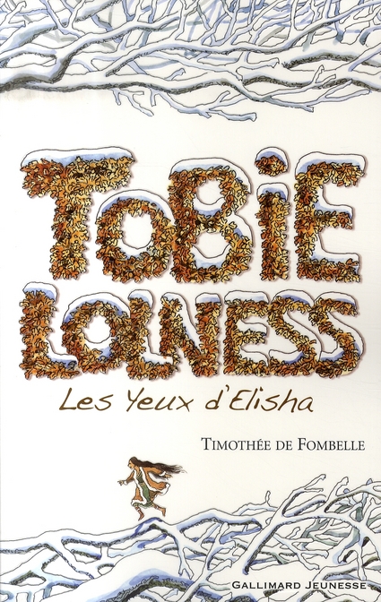 Image de l'objet « TOBIE LOLNESS TOME 2 / LES YEUX D'ELISHA »