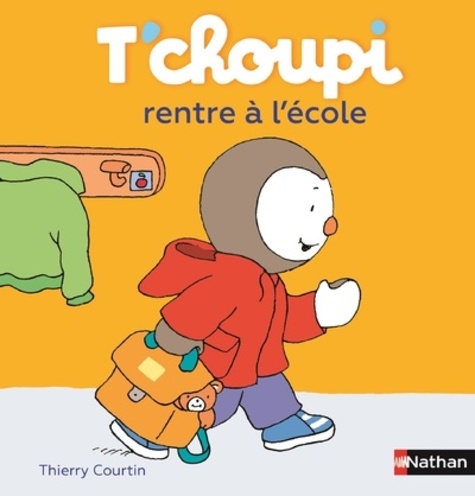 Image de l'objet « T'CHOUPI RENTRE A L'ECOLE »