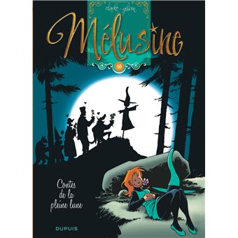 Image de l'objet « MELUSINE : TOME 10 - CONTES DE LA PLEINE LUNE »