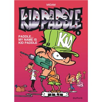 Image de l'objet « KID PADDLE : TOME 8 - PADDLE ... MY NAME IS KID PADDLE »