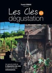 Image de l'objet « CLES DE LA DEGUSTATION (LES) »