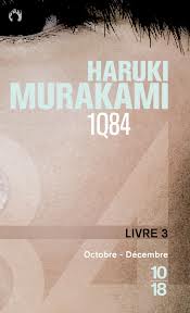 Image de l'objet « 1Q84 LIVRE 3 : OCTOBRE - DECEMBRE »